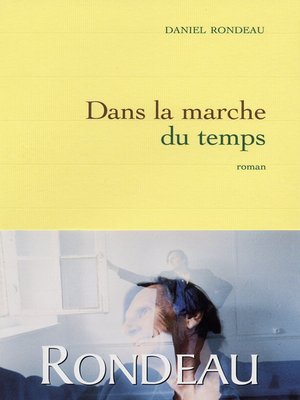 cover image of Dans la marche du temps